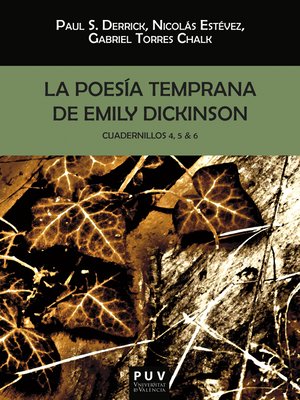 cover image of La poesía temprana de Emily Dickinson. Cuadernillos 4, 5 & 6